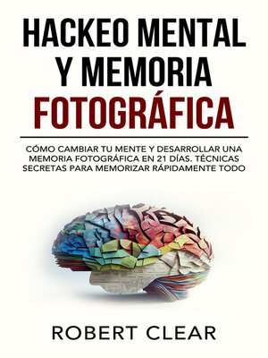 cover image of Hackeo Mental y Memoria Fotográfica